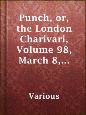 cover image of Punch, or, the London Charivari, Volume 98, March 8, 1890.